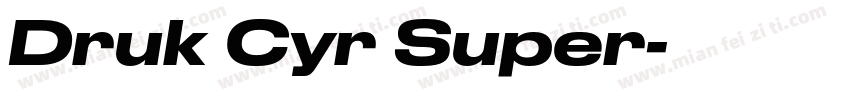Druk Cyr Super字体转换